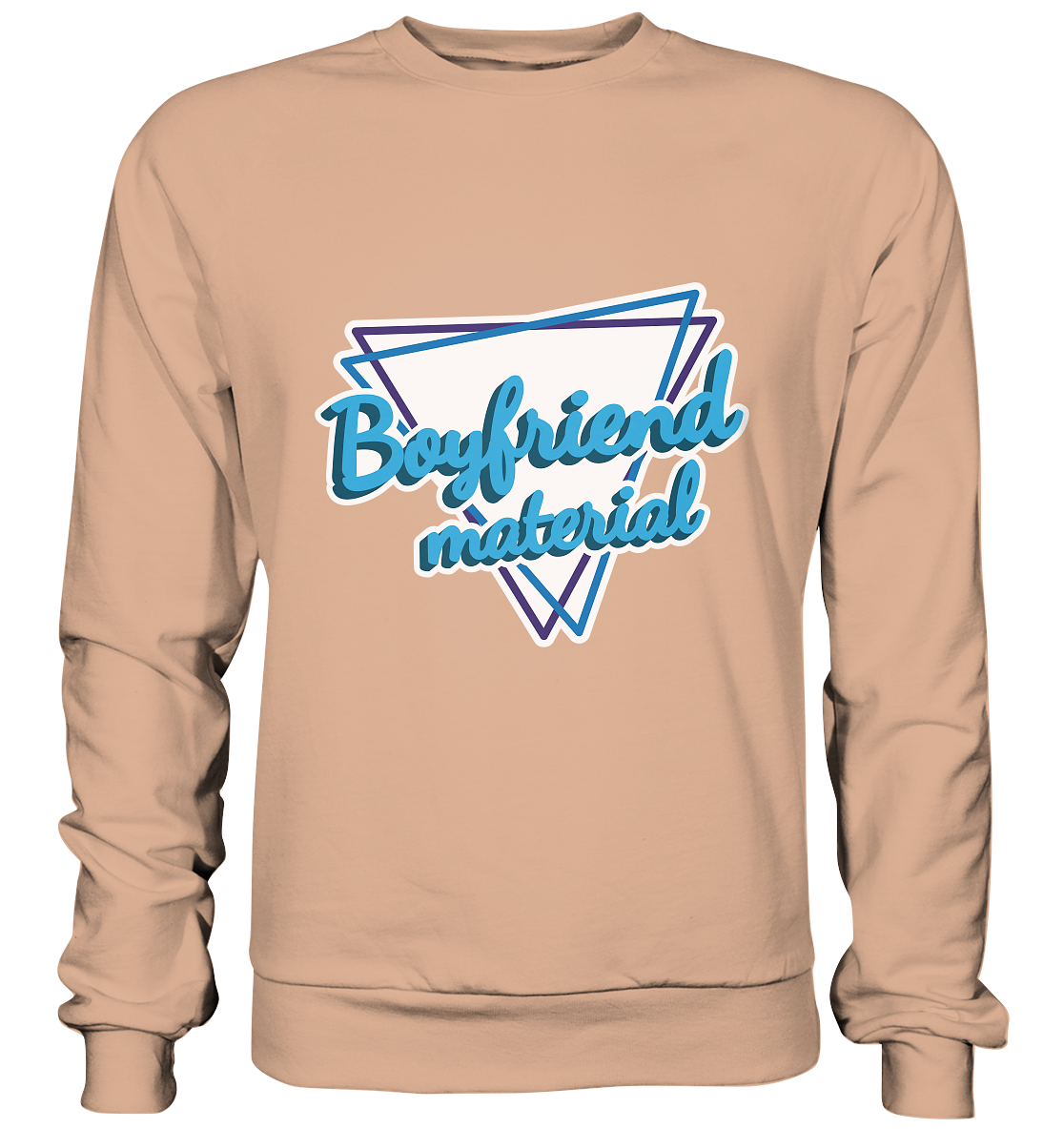 Boyfriend material - Basic Sweatshirt