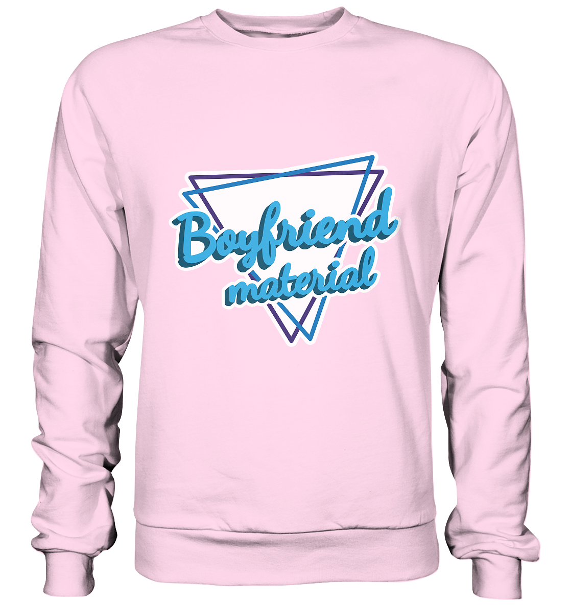 Boyfriend material - Basic Sweatshirt
