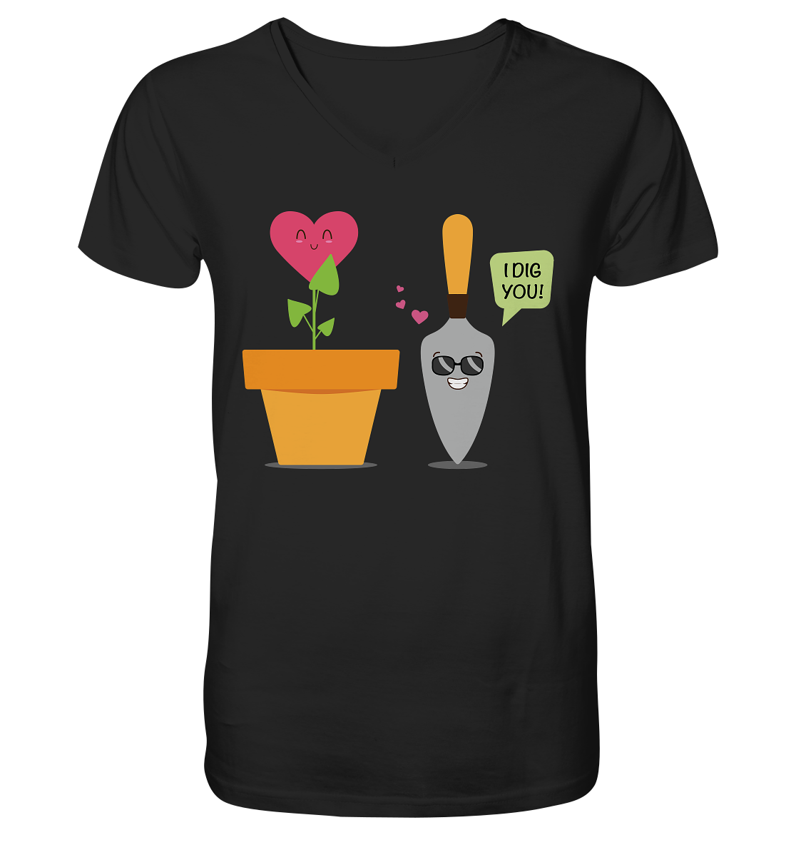 I dig you - V-Neck Shirt