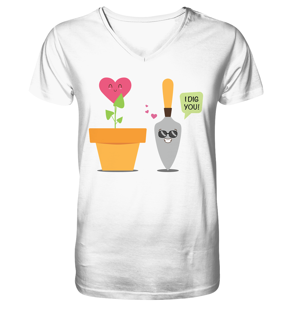 I dig you - V-Neck Shirt