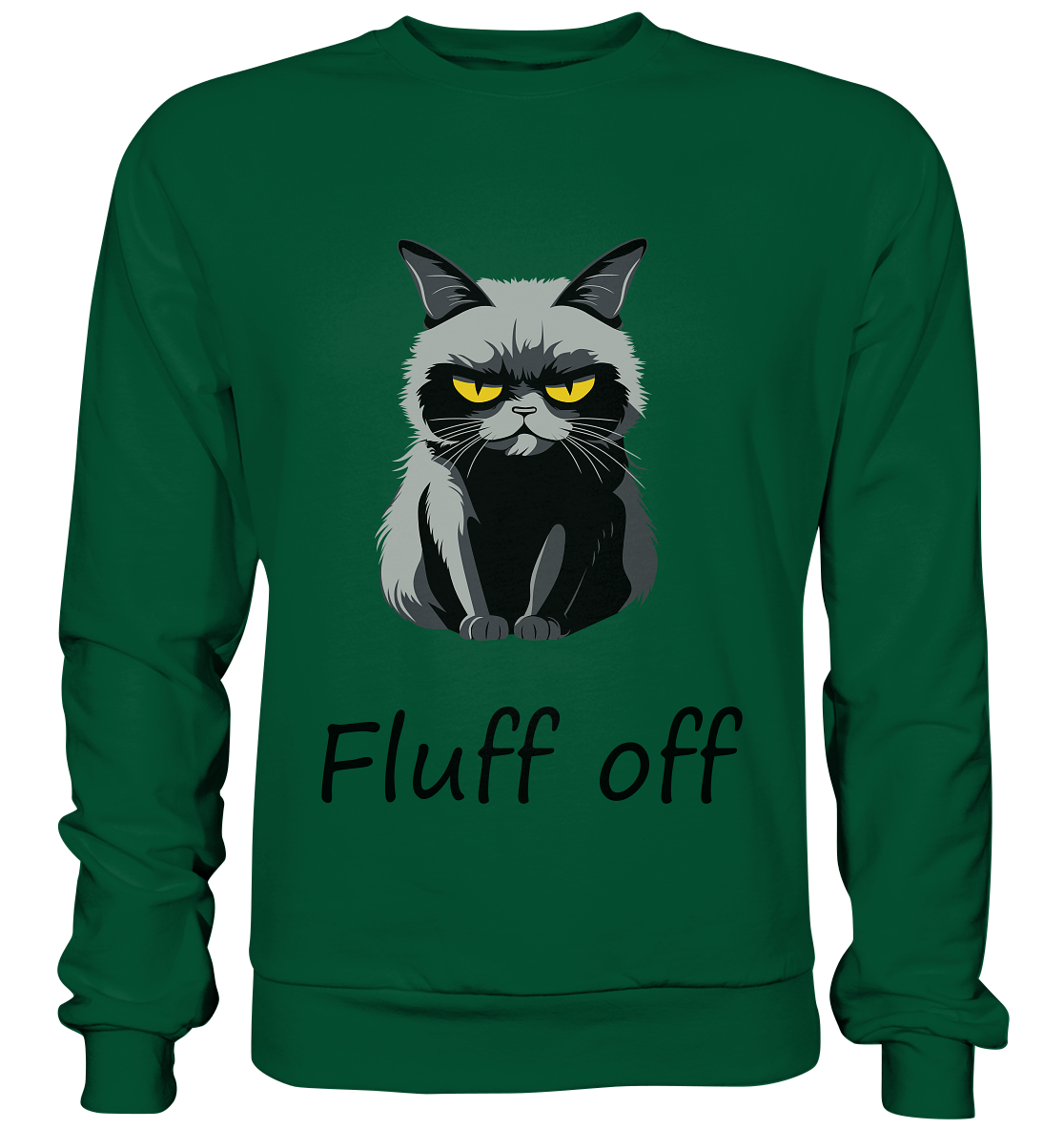 Fluff off - Basic Sweatshirt