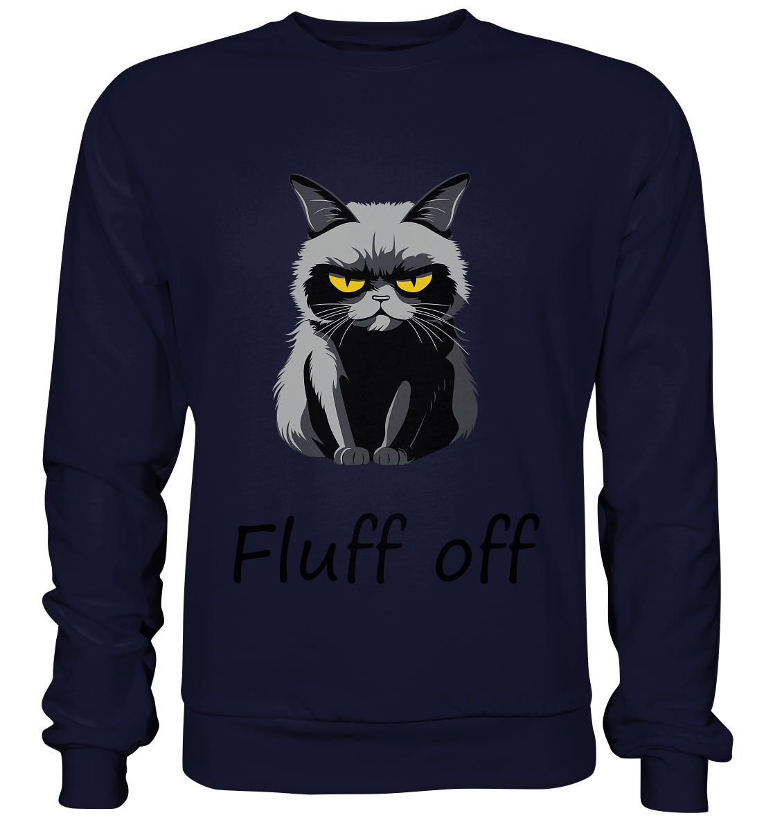 Fluff off - Basic Sweatshirt