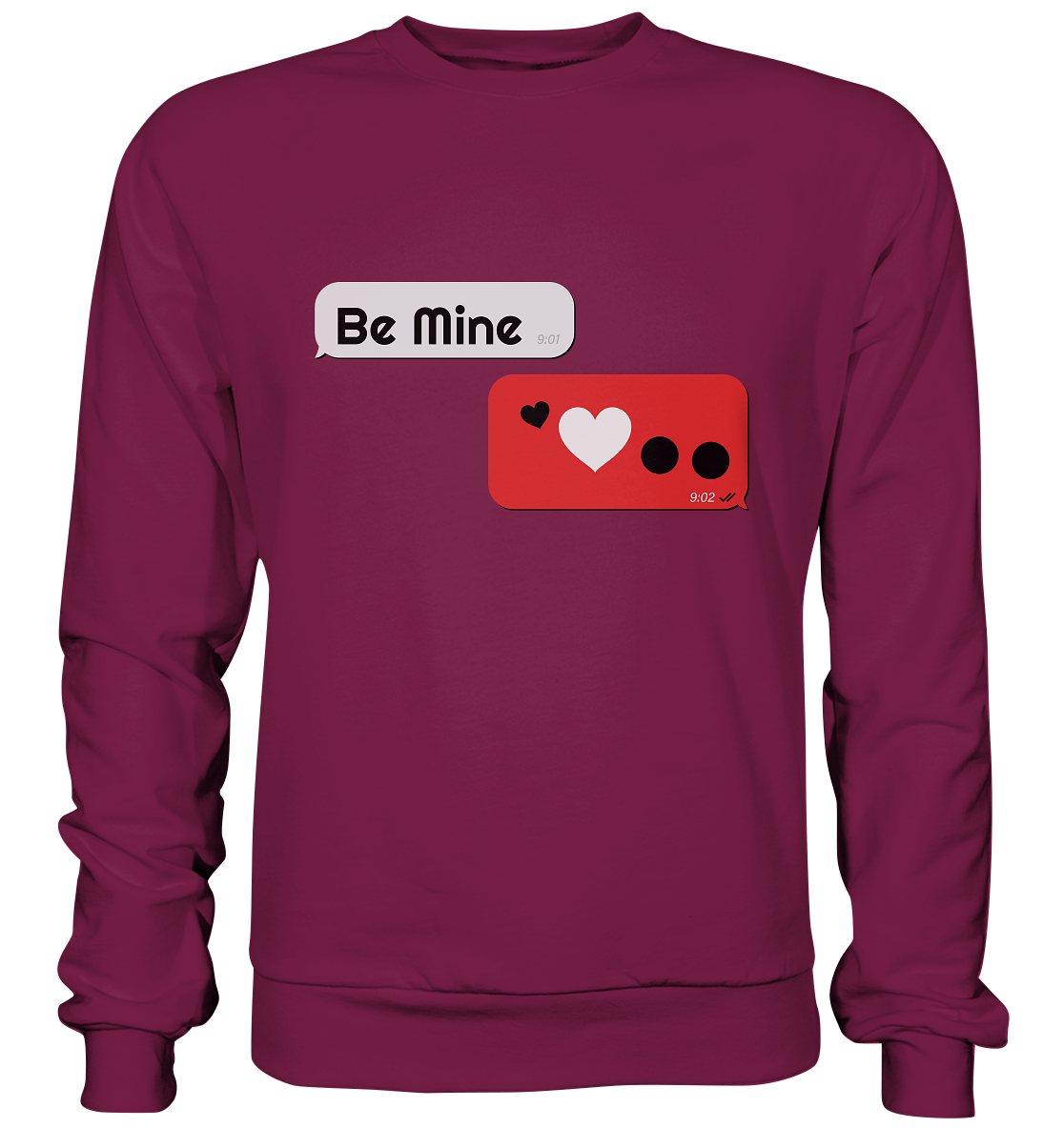 Be Mine - Basic Sweatshirt