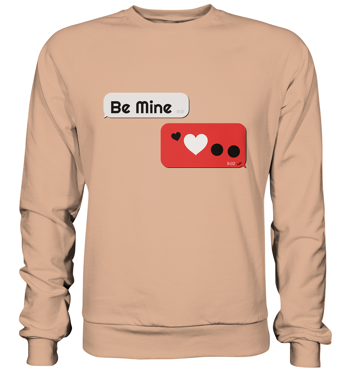 Be Mine - Basic Sweatshirt