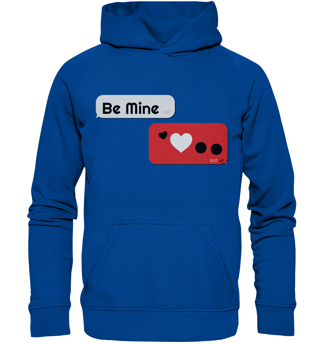 Be Mine - Basic Unisex Hoodie