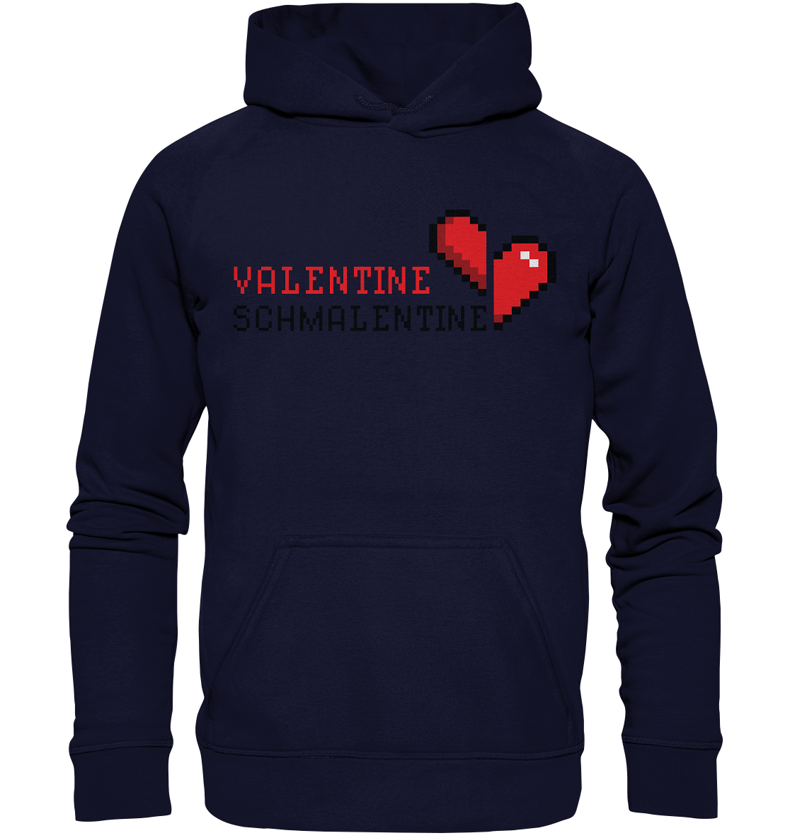 Valentine Schmalentine - Basic Unisex Hoodie