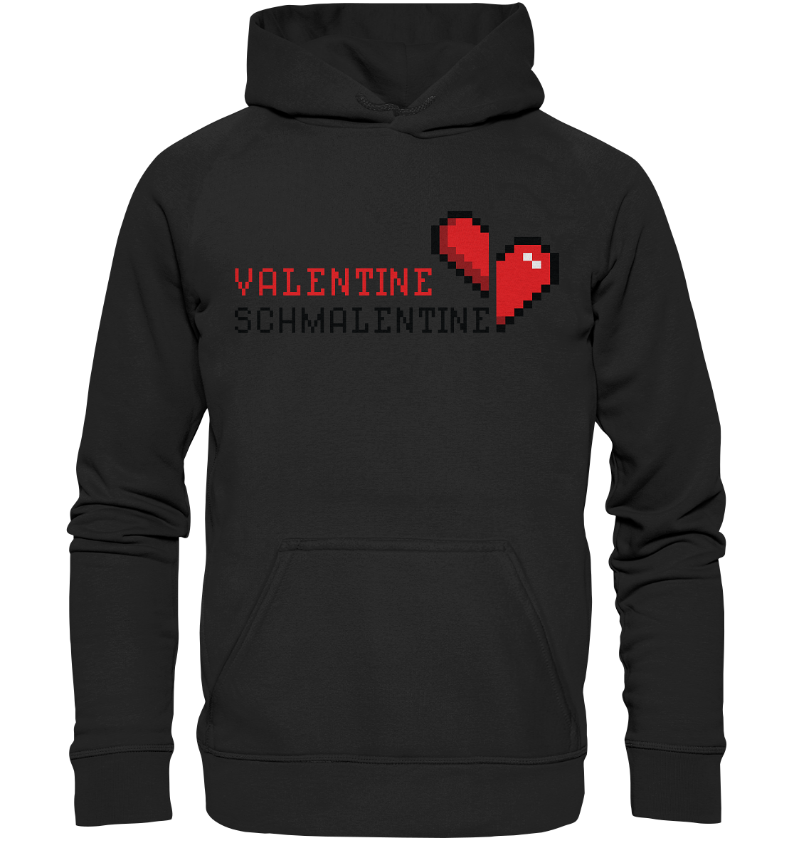 Valentine Schmalentine - Basic Unisex Hoodie