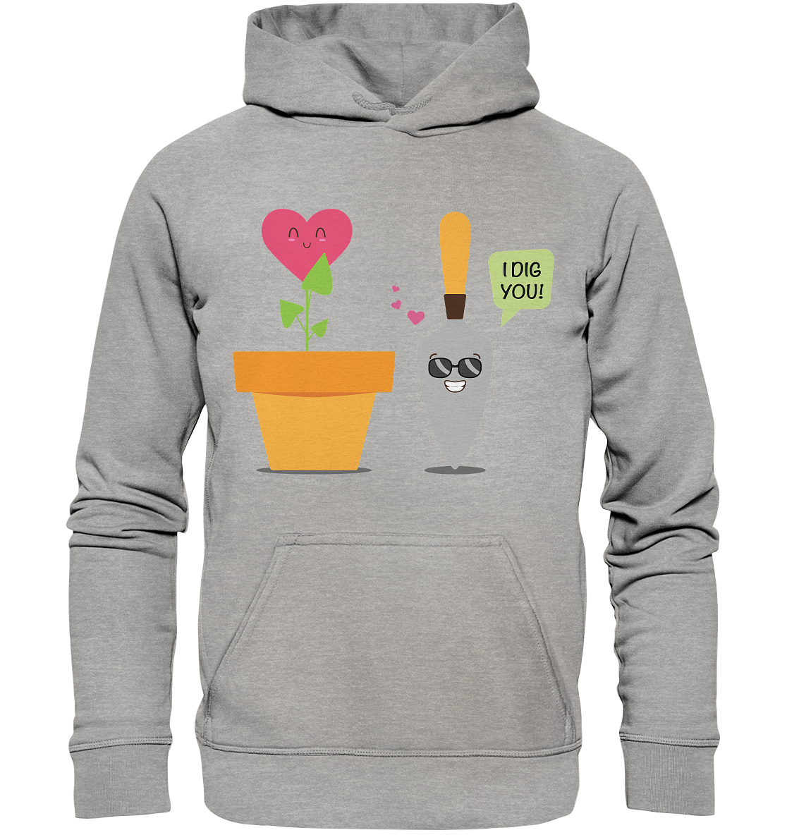 I dig you - Basic Unisex Hoodie