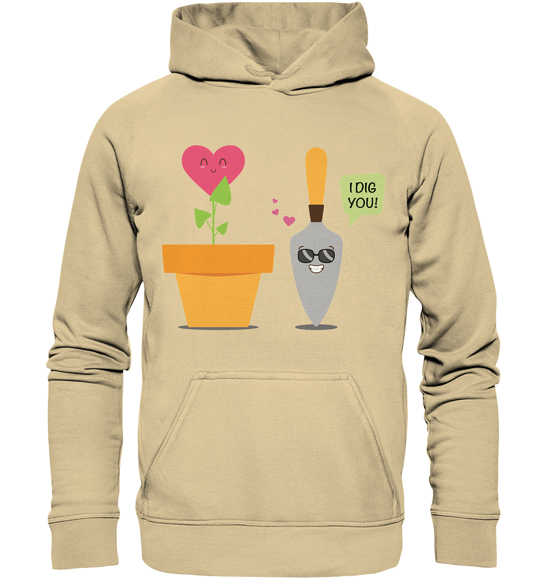 I dig you - Basic Unisex Hoodie