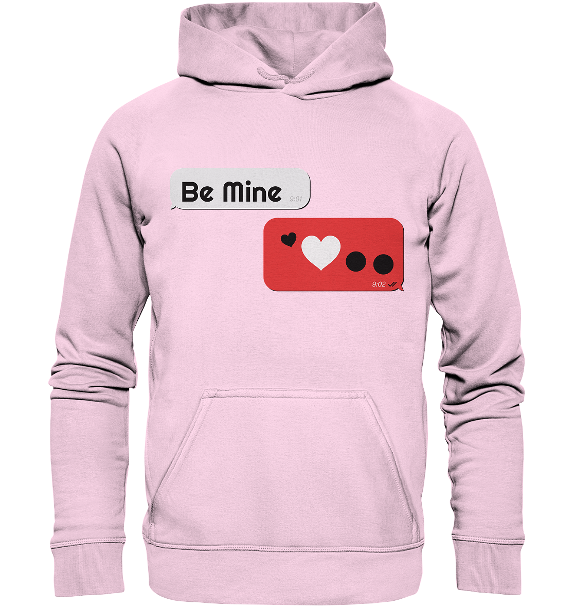 Be Mine - Basic Unisex Hoodie