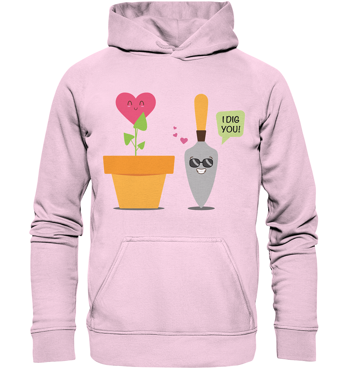 I dig you - Basic Unisex Hoodie