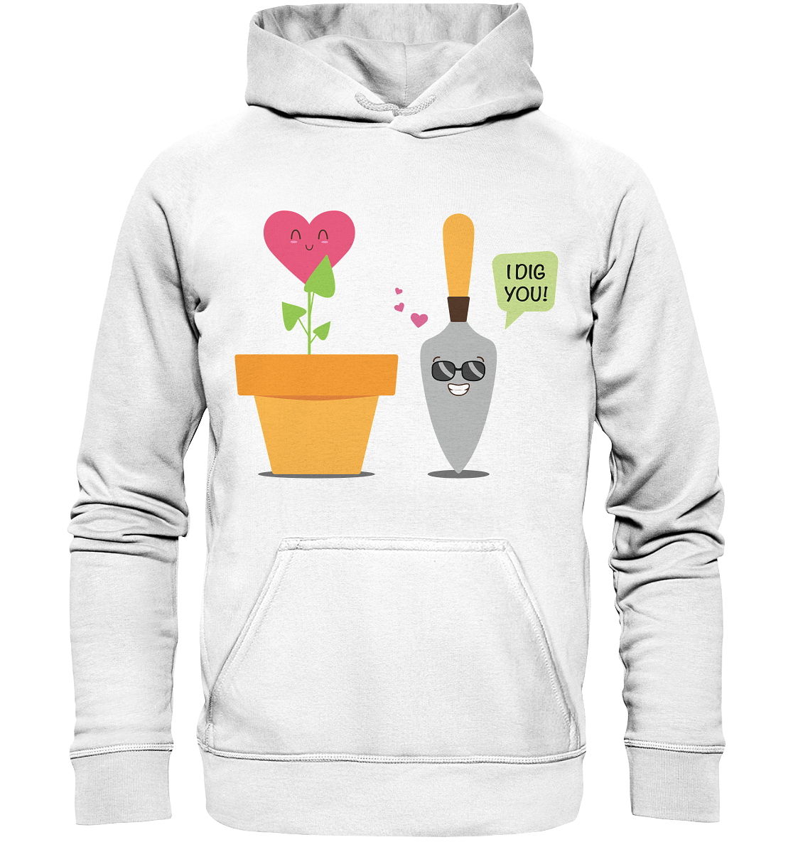 I dig you - Basic Unisex Hoodie