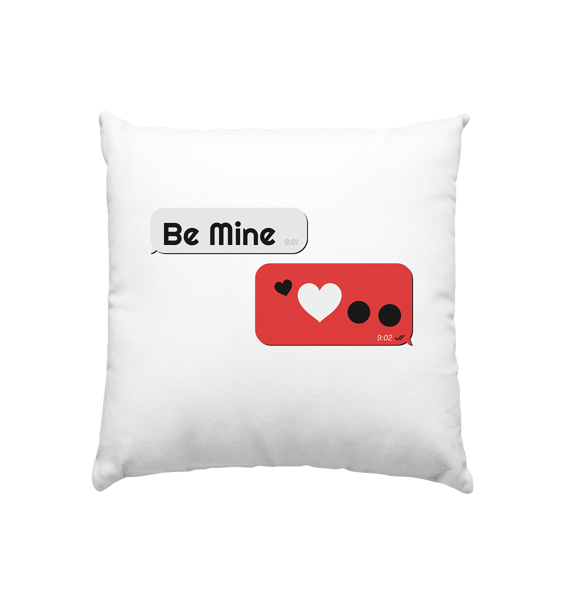 Be Mine - Kissen 40x40cm