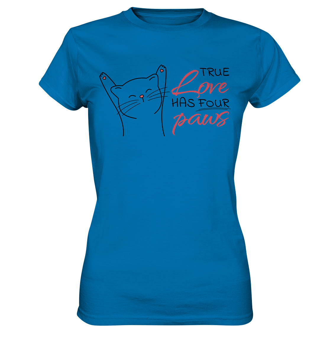 True Paw Love - Ladies Premium Shirt