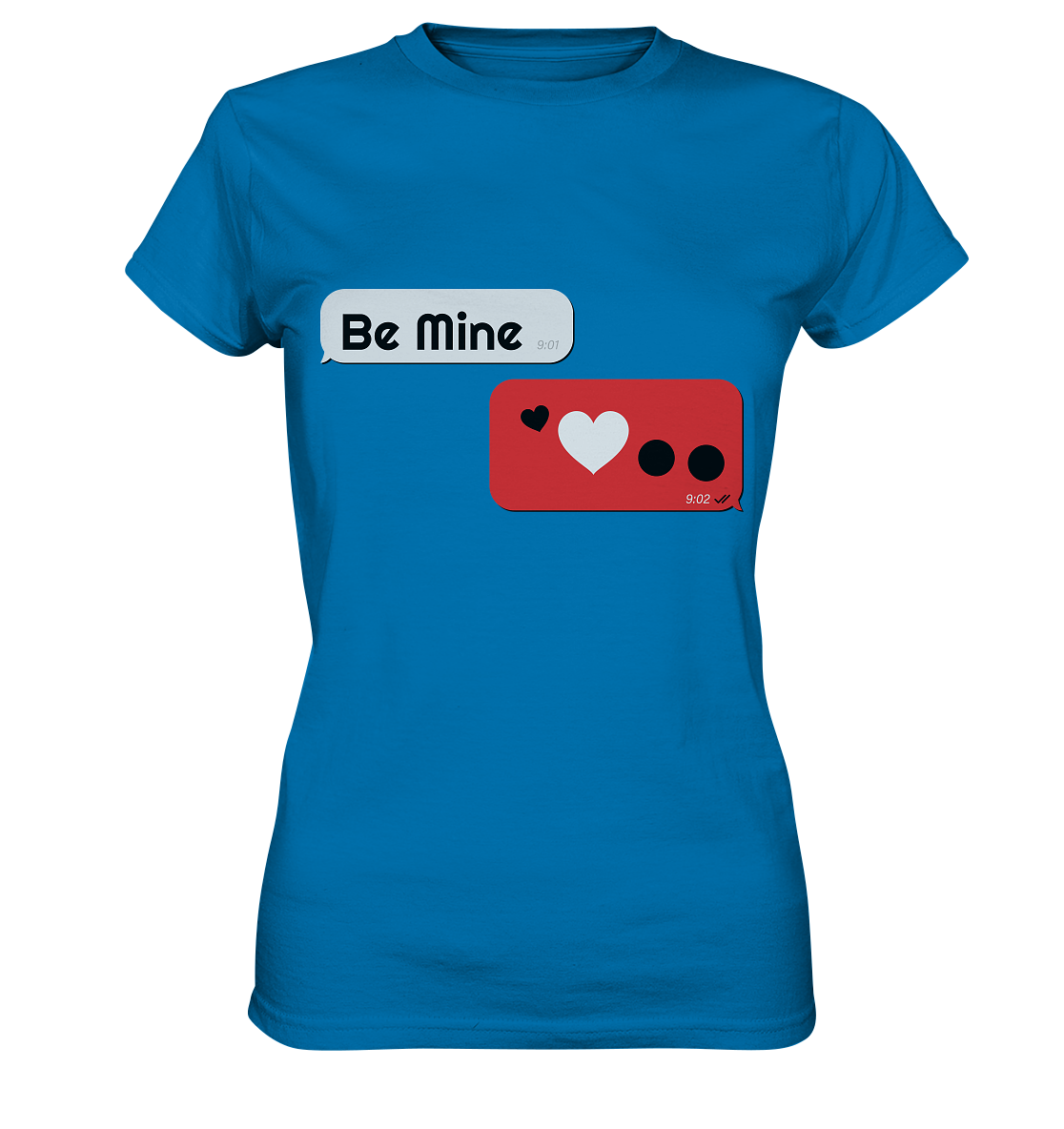 Be Mine - Ladies Premium Shirt