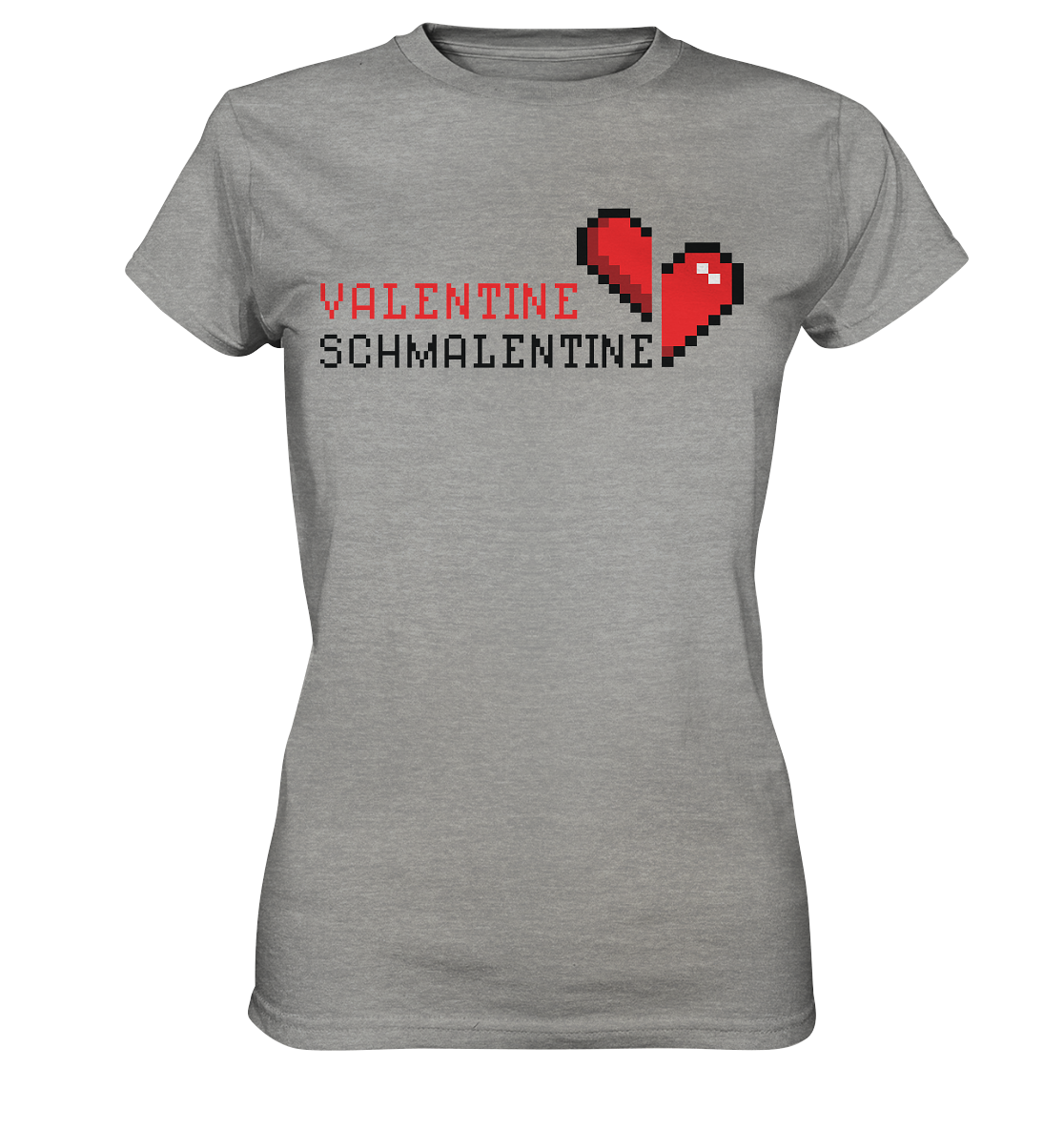 Valentine Schmalentine - Ladies Premium Shirt