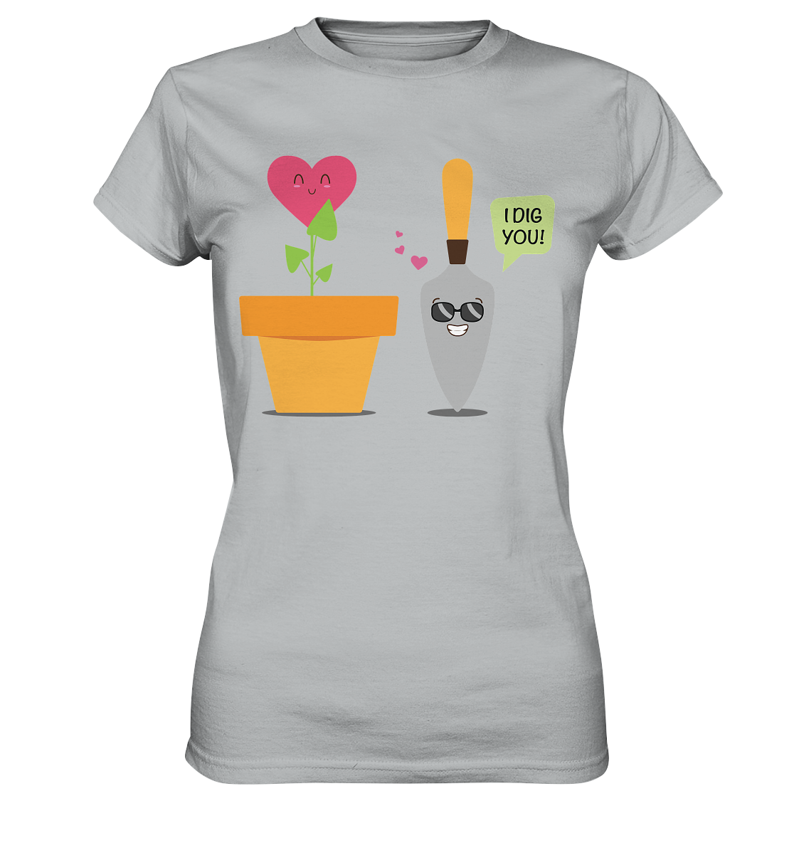 I dig you - Ladies Premium Shirt