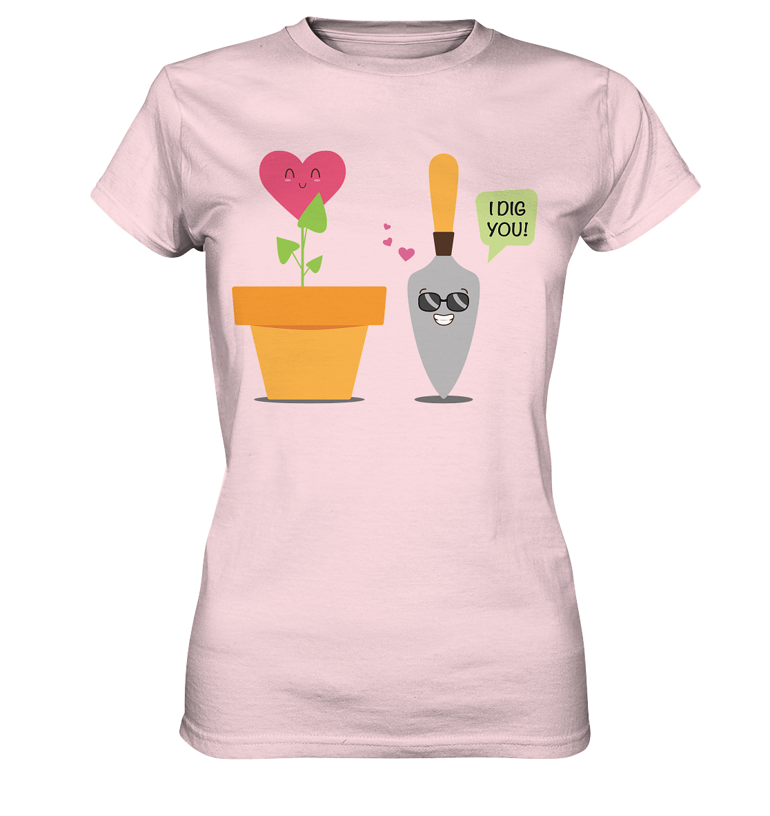 I dig you - Ladies Premium Shirt