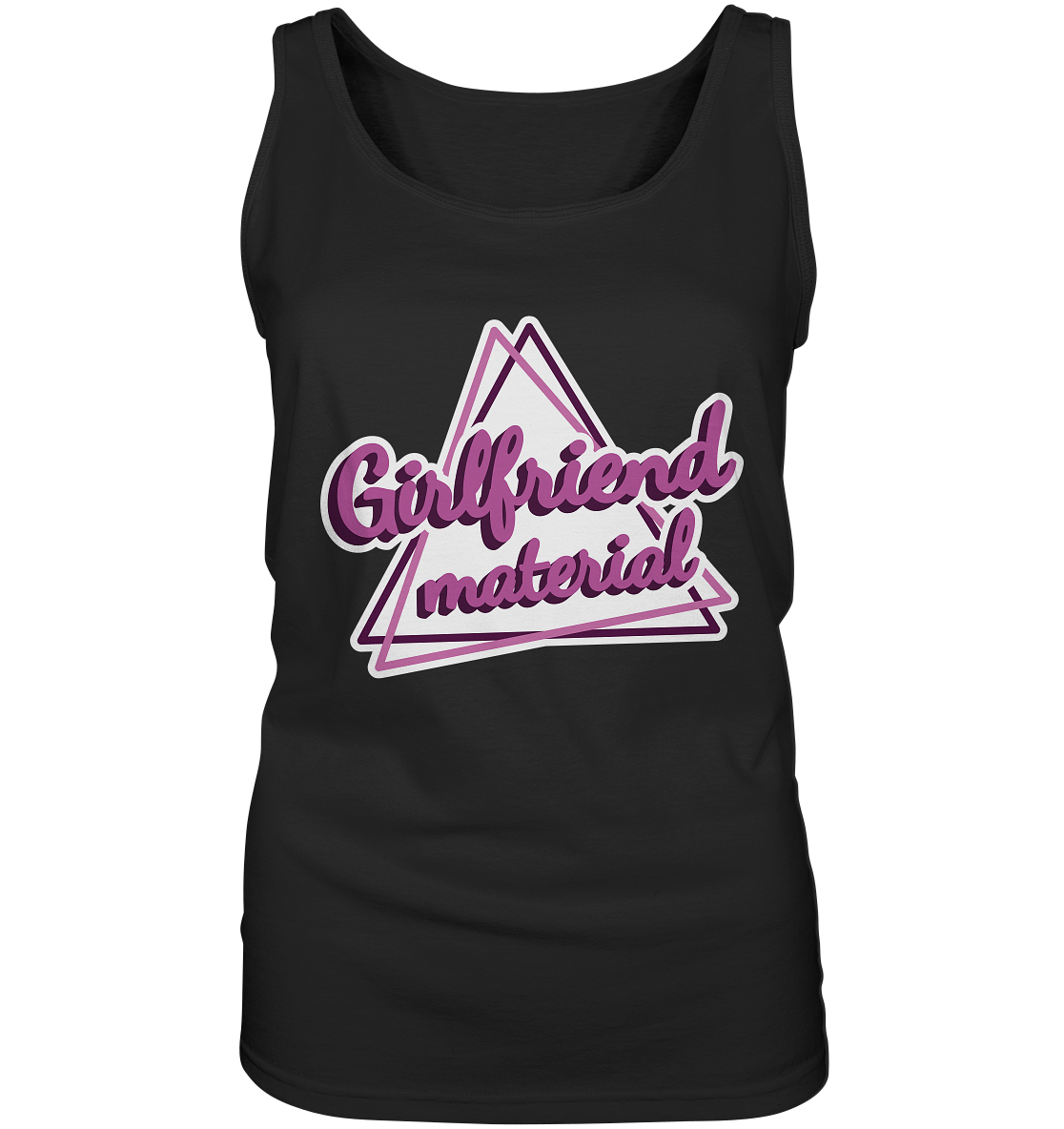 Girlfriend material - Ladies Tank-Top