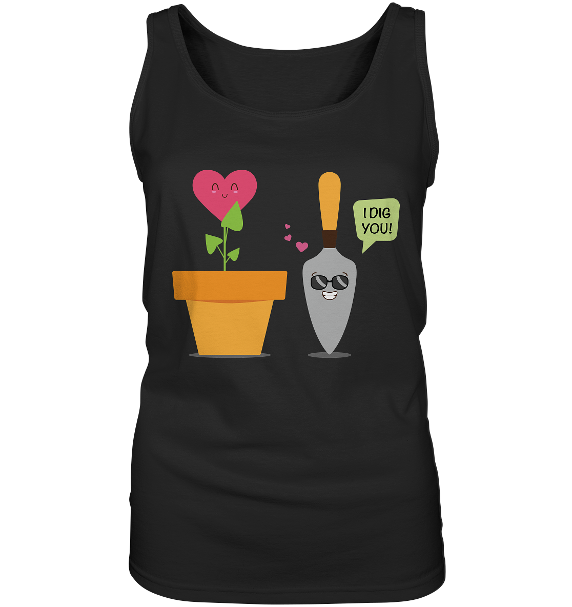 I dig you - Ladies Tank-Top