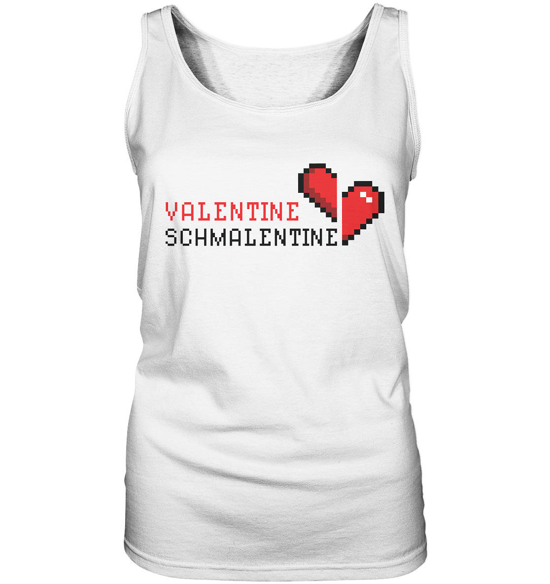 Valentine Schmalentine - Ladies Tank-Top