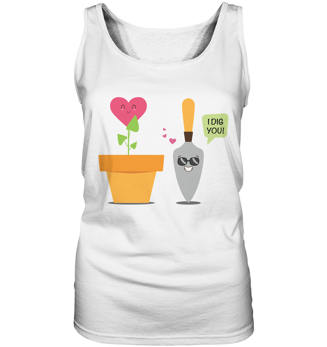 I dig you - Ladies Tank-Top