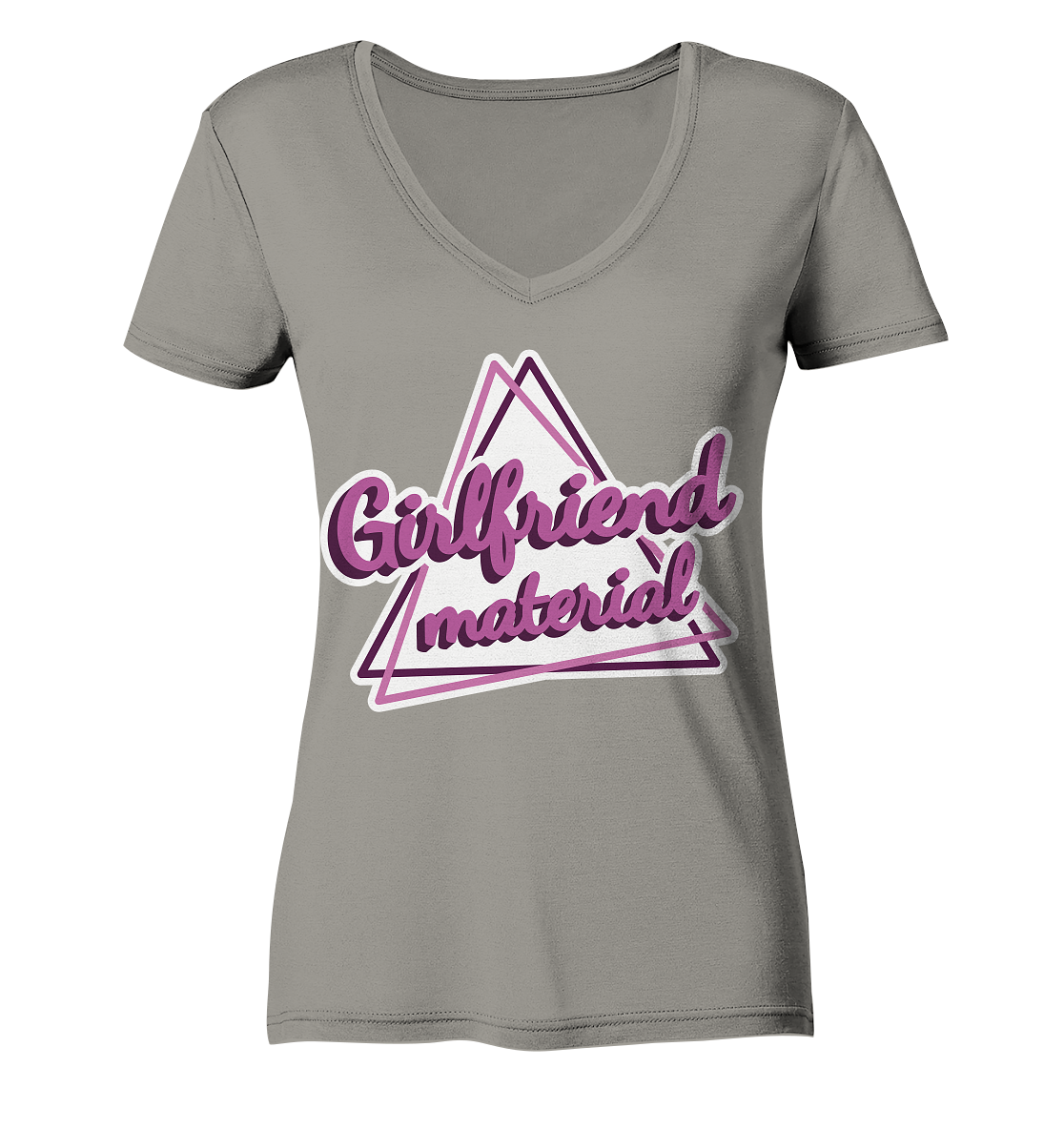 Girlfriend material - Ladies V-Neck Shirt