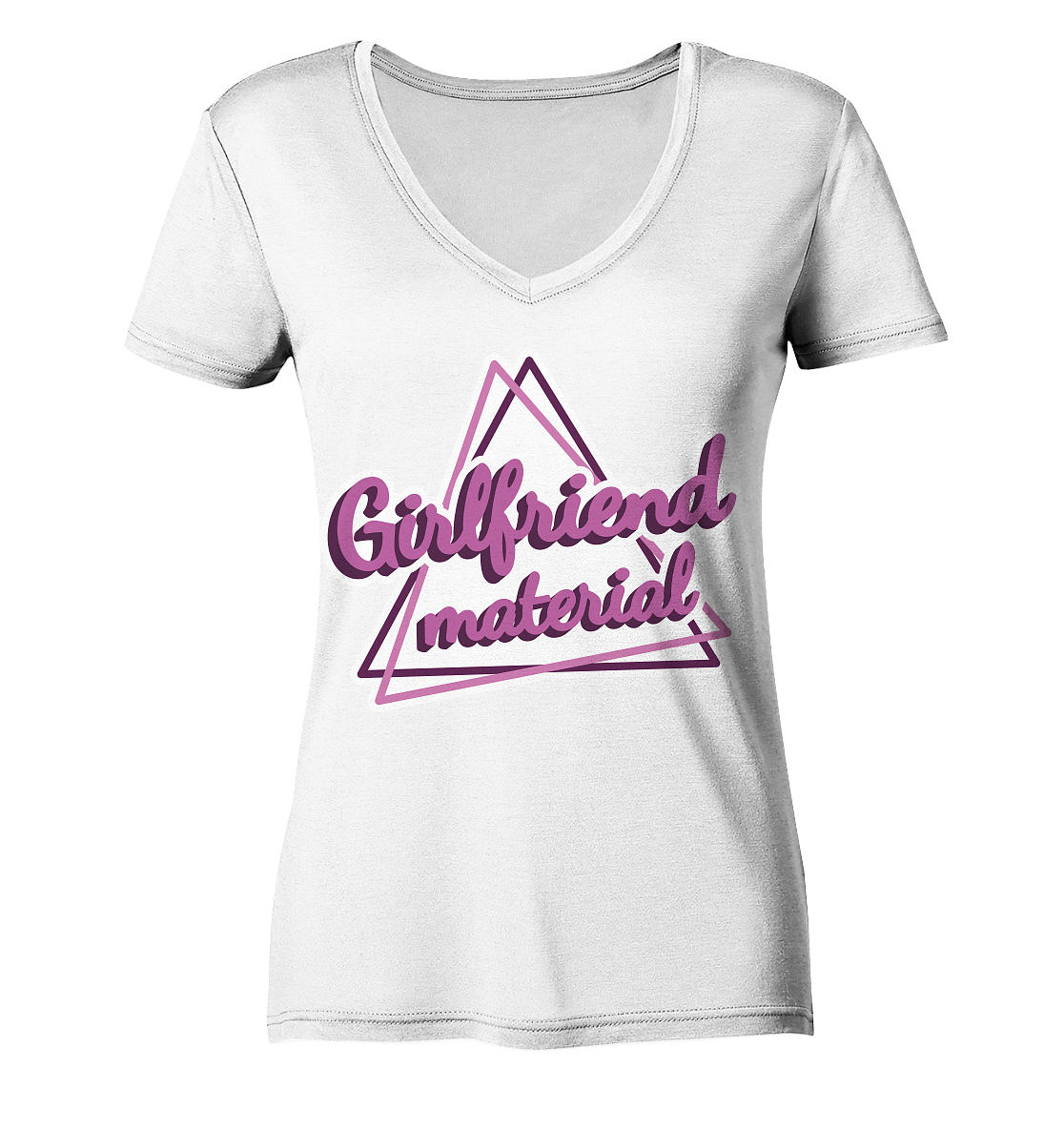 Girlfriend material - Ladies V-Neck Shirt