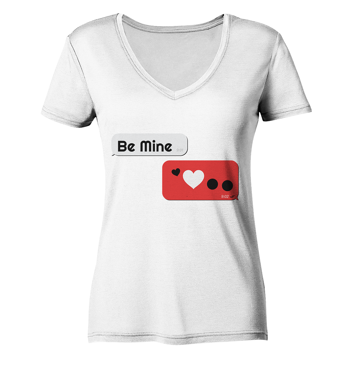 Be Mine - Ladies V-Neck Shirt