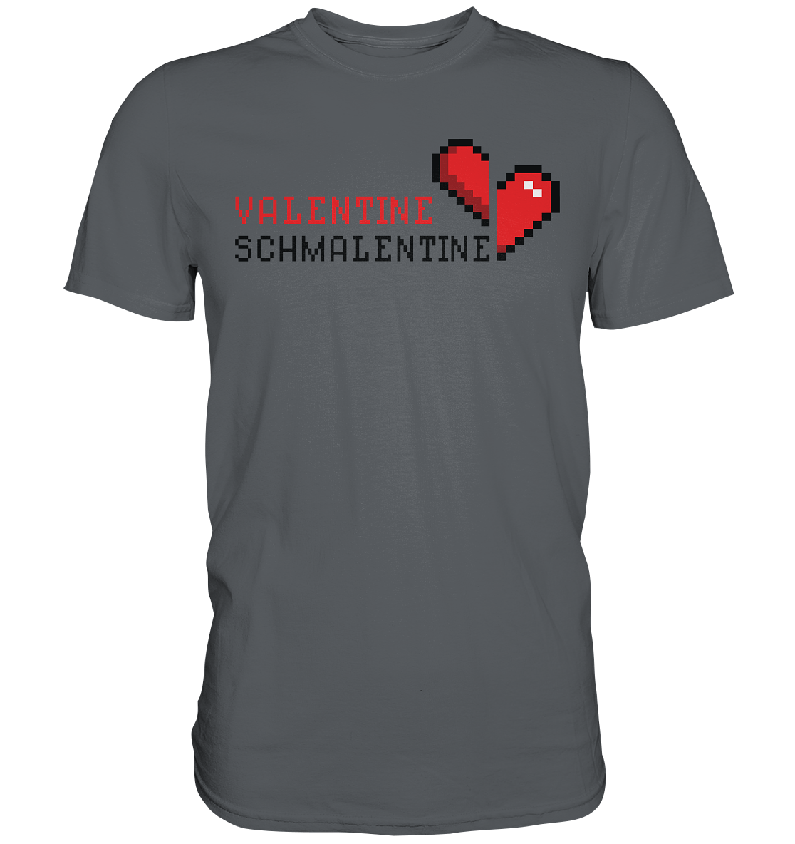 Valentine Schmalentine - Premium Shirt