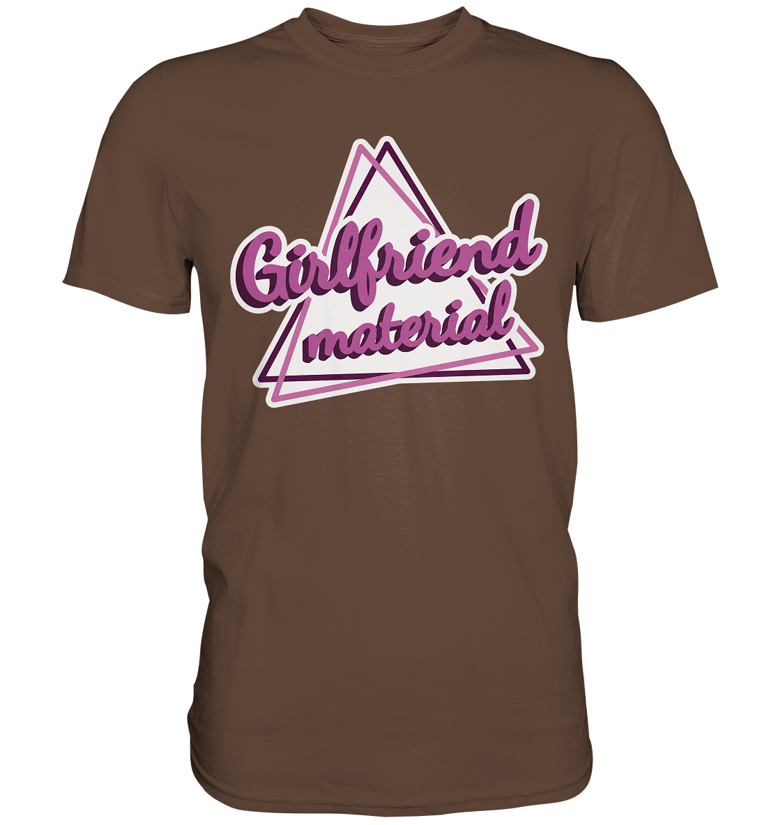 Girlfriend material - Premium Shirt