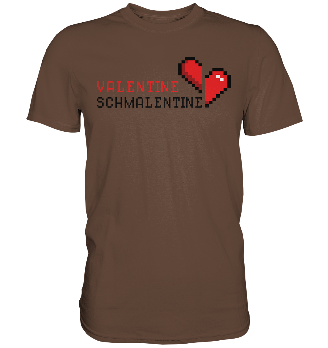 Valentine Schmalentine - Premium Shirt