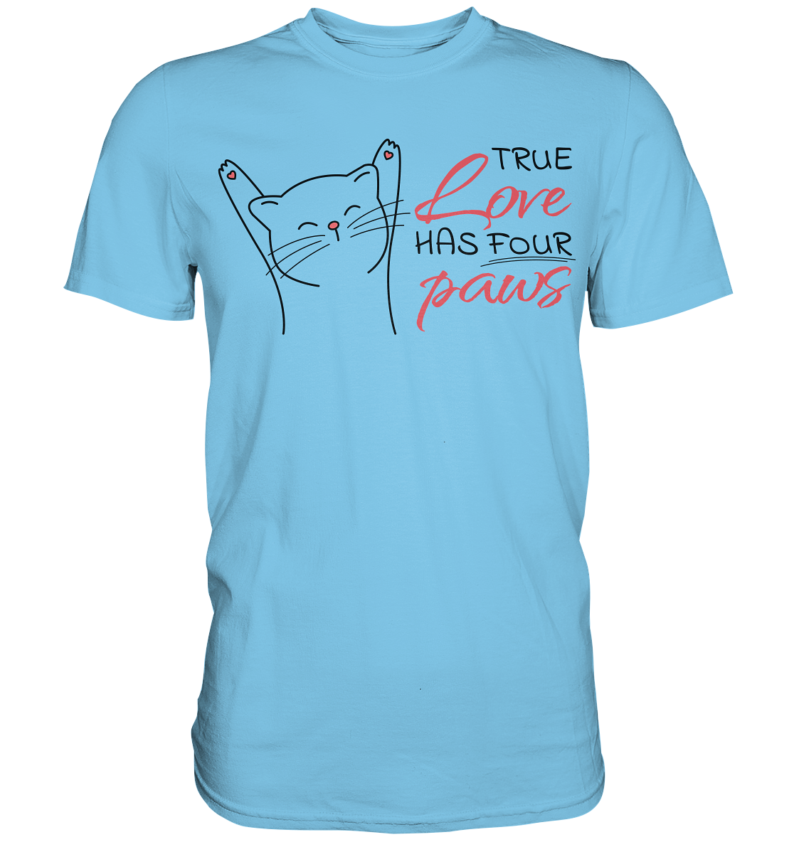 True Paw Love - Premium Shirt