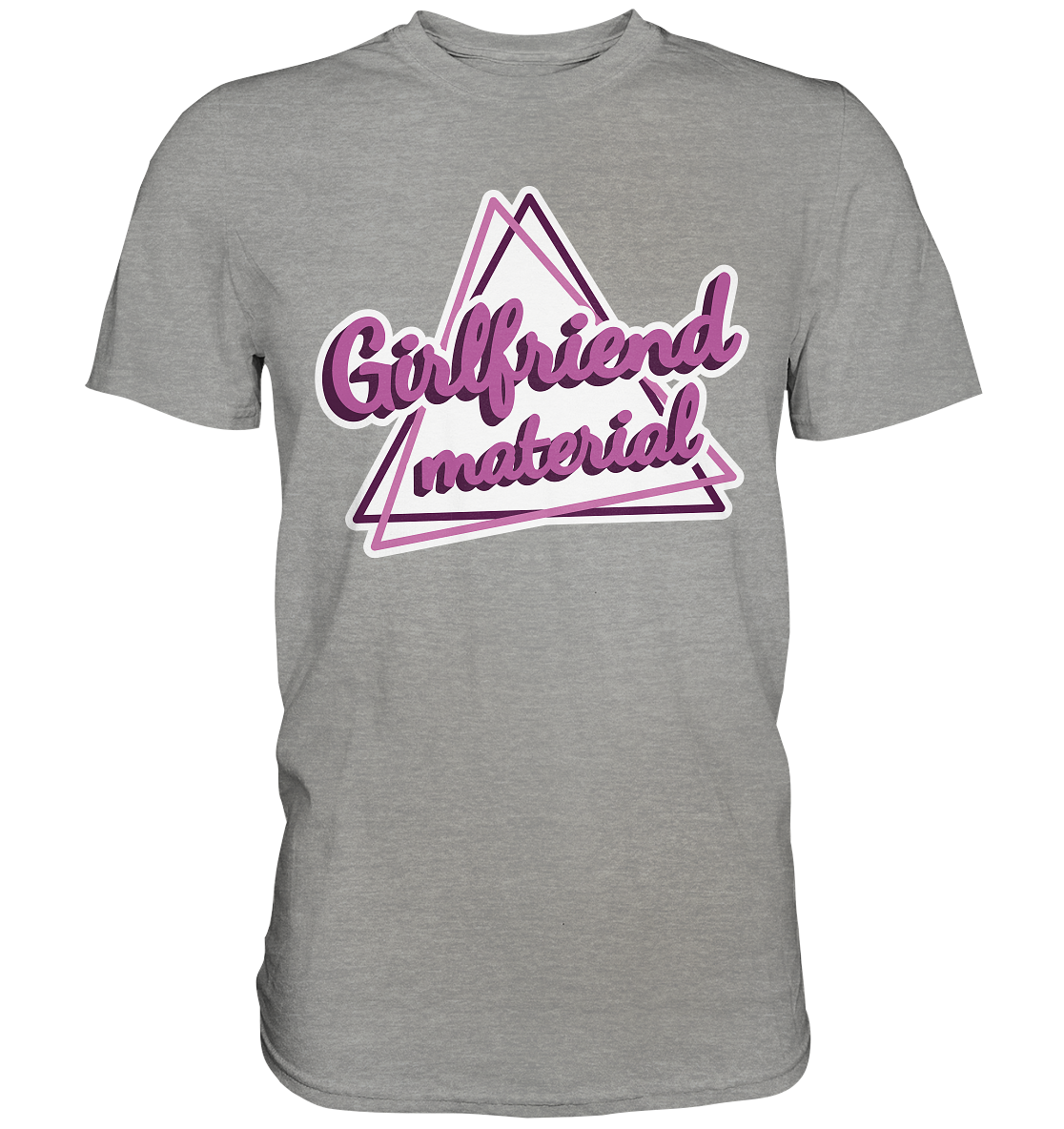 Girlfriend material - Premium Shirt