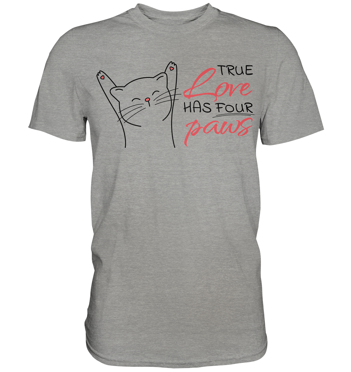 True Paw Love - Premium Shirt