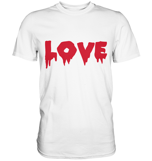 Love - Premium Shirt