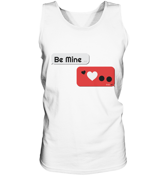 Be Mine - Tank-Top