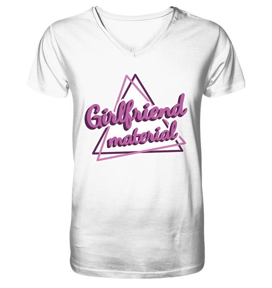 Girlfriend material - V-Neck Shirt